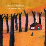 DANS SA MAISON, UN GRAND CERF, Bauer Jutta