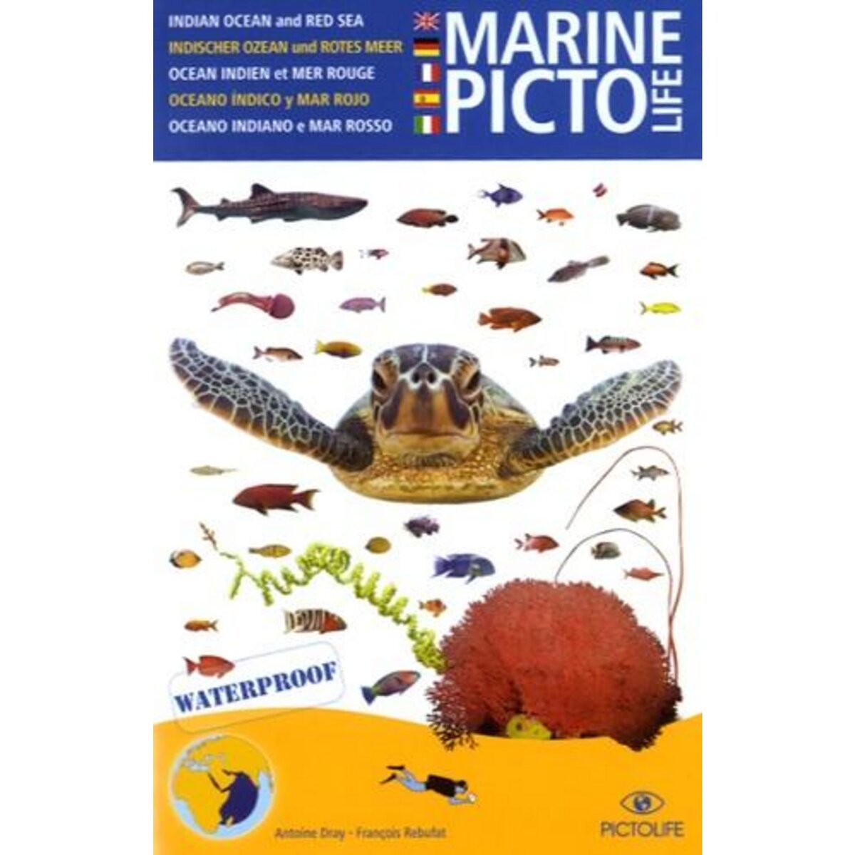 MARINE PICTOLIFE. OCEAN INDIEN ET MER ROUGE, EDITION EN LANGUES MULTIPLES, Pictolife