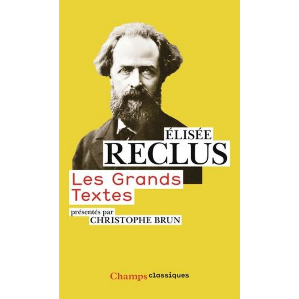 LES GRANDS TEXTES, Reclus Elisée