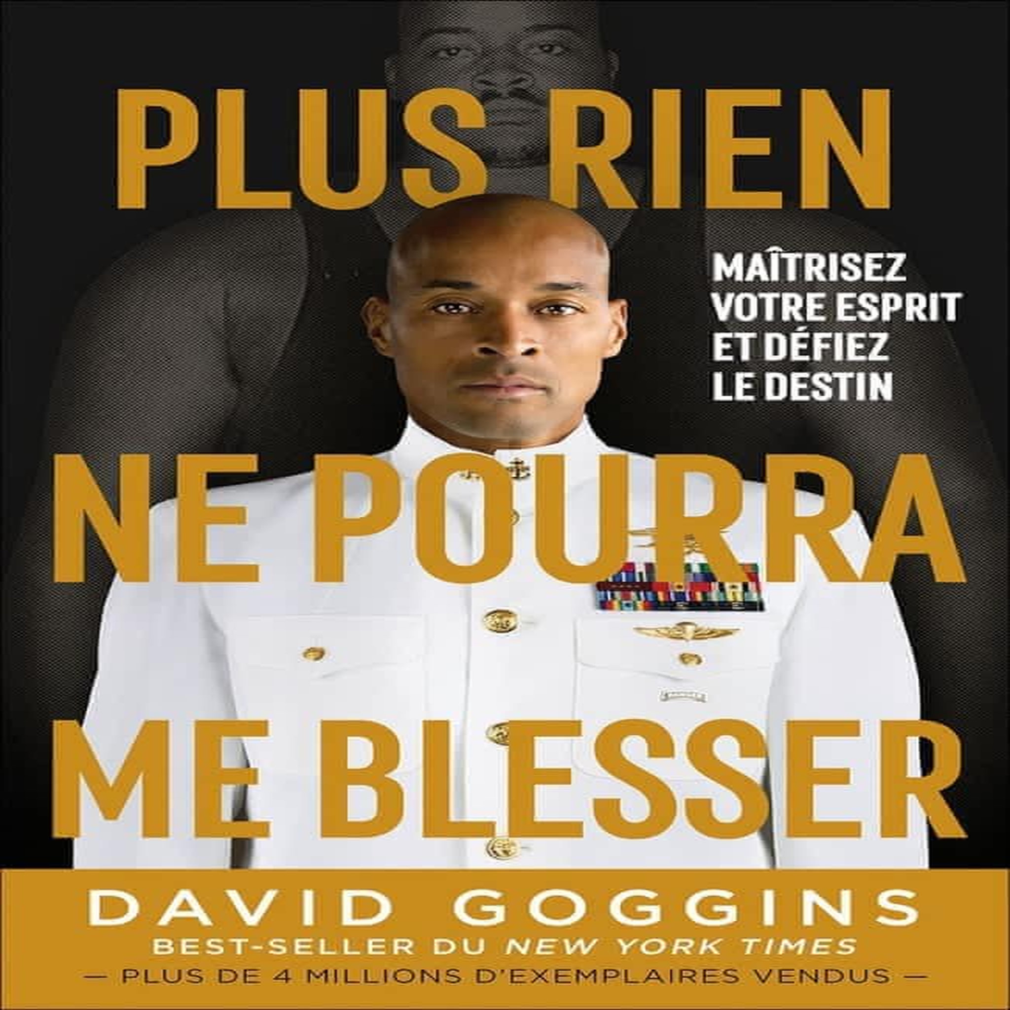 PLUS RIEN NE POURRA ME BLESSER, Goggins David
