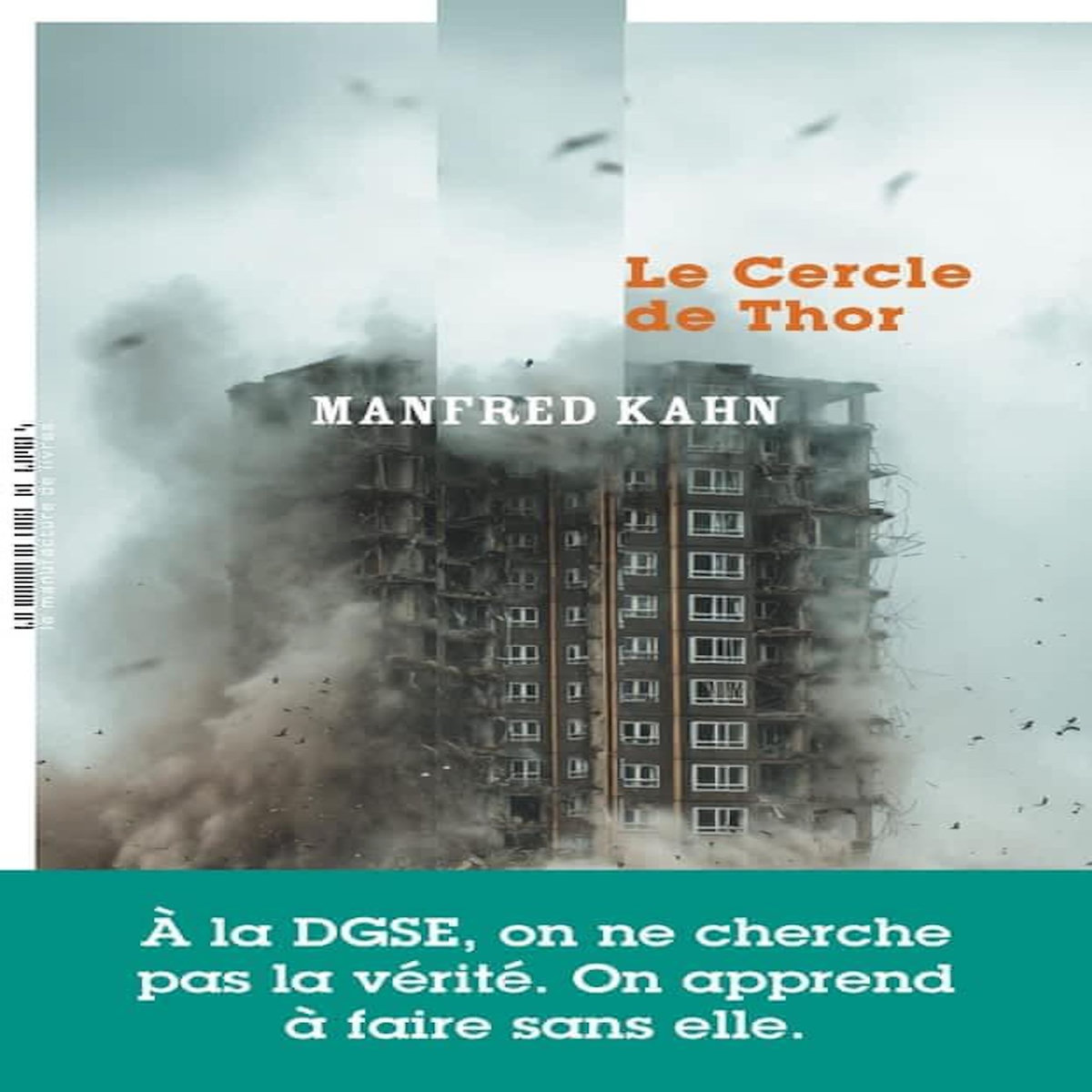 LE CERCLE DE THOR, Kahn Manfred