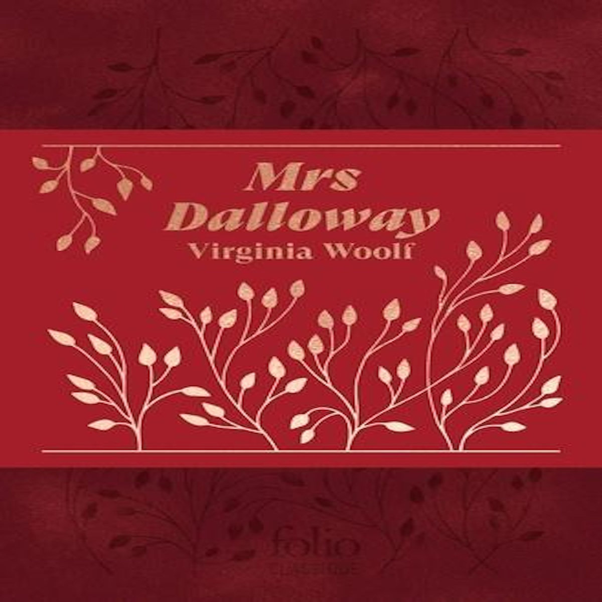 MRS DALLOWAY. EDITION COLLECTOR, Woolf Virginia