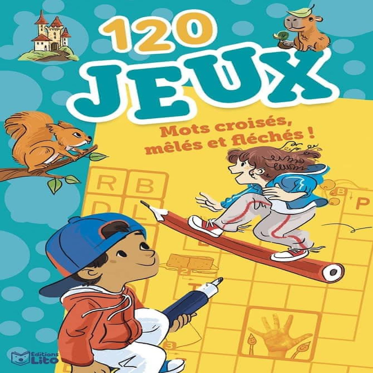 120 JEUX MOTS CROISES, MELES ET FLECHES !, Loubier Virginie