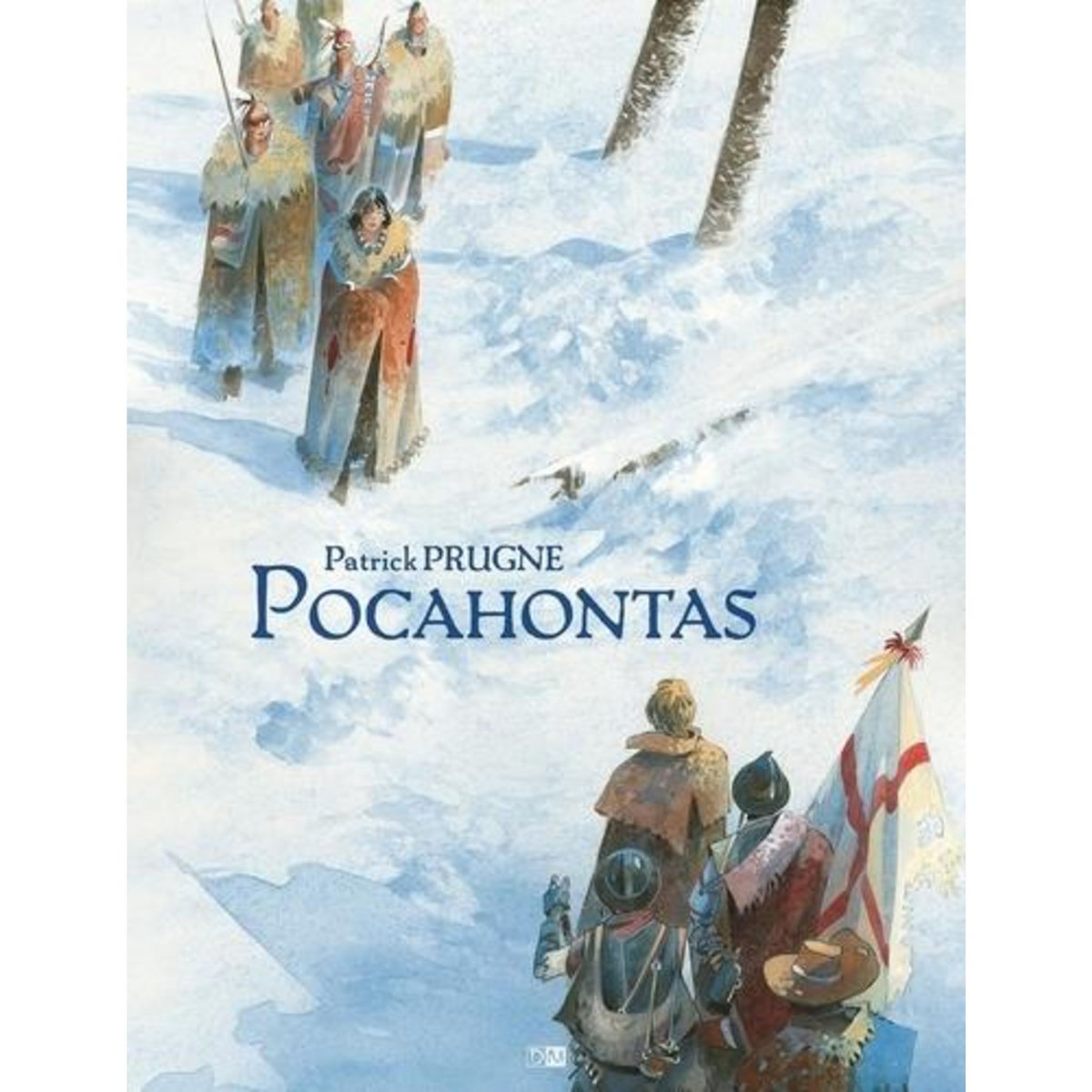 POCAHONTAS, Prugne Patrick