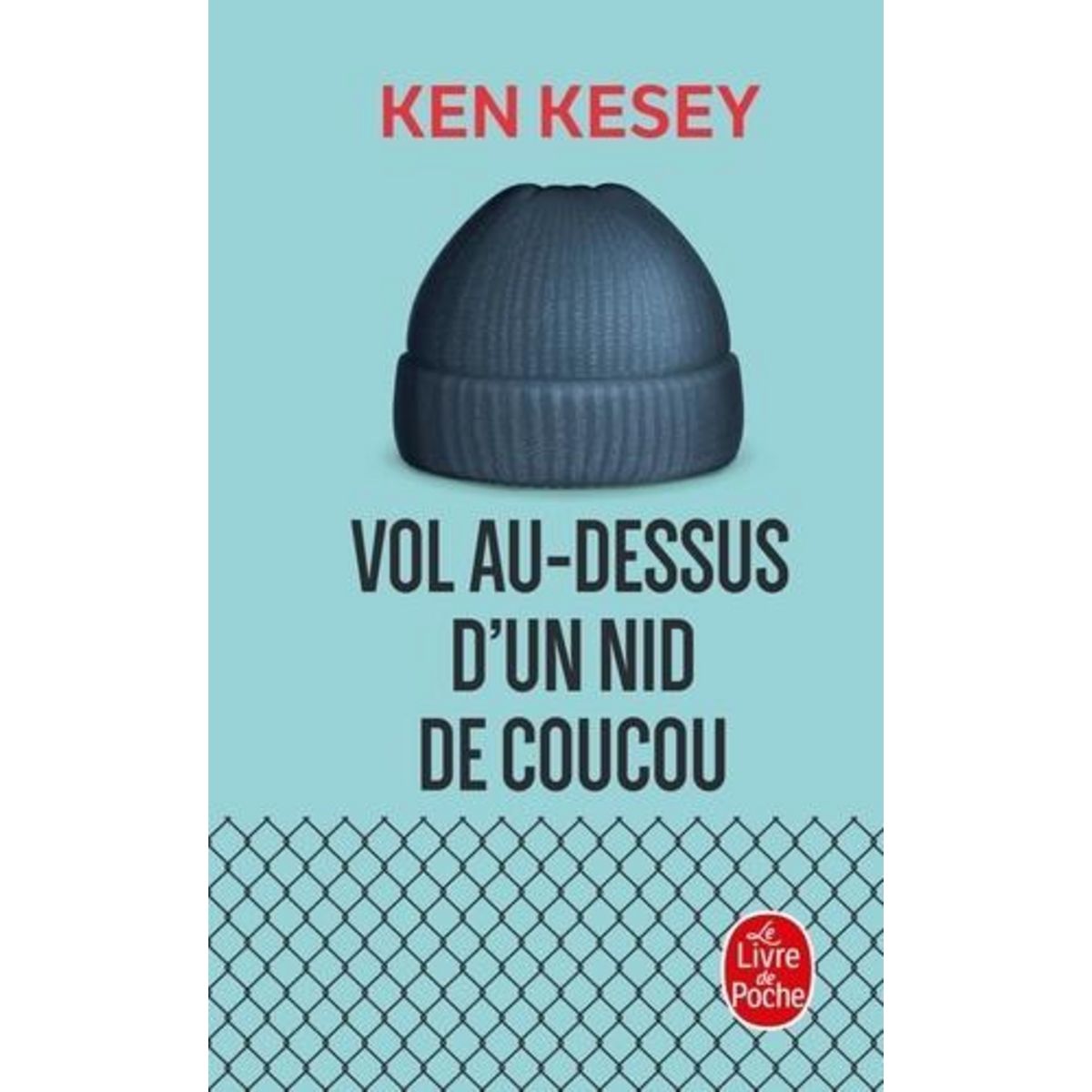 VOL AU-DESSUS D'UN NID DE COUCOU, Kesey Ken