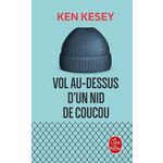 VOL AU-DESSUS D'UN NID DE COUCOU, Kesey Ken