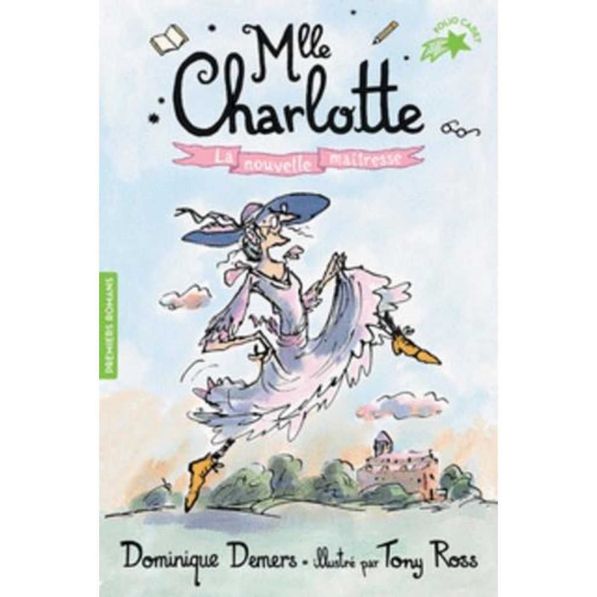 UNE AVENTURE DE MLLE CHARLOTTE TOME 1 : LA NOUVELLE MAITRESSE, Demers Dominique