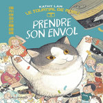 LE JOURNAL DE MOBU TOME 2 : PRENDRE SON ENVOL, Lam Kathy