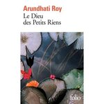 LE DIEU DES PETITS RIENS, Roy Arundhati