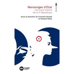MENSONGES D'ETAT. UNE AUTRE HISTOIRE DE LA VE REPUBLIQUE, Denoël Yvonnick
