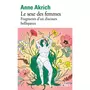  LE SEXE DES FEMMES. FRAGMENTS D'UN DISCOURS BELLIQUEUX, Akrich Anne