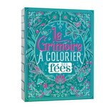 LE GRIMOIRE A COLORIER DES FEES, Kalicky Anne
