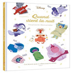 QUAND VIENT LA NUIT. UNE HISTOIRE POUR SE CALMER AVANT DE DORMIR, Disney