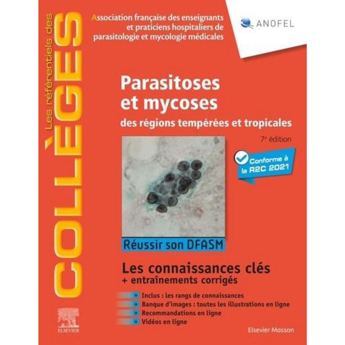 PARASITOSES ET MYCOSES DES REGIONS TEMPEREES ET TROPICALES. 7E EDITION, Anofel