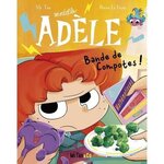 MORTELLE ADELE TOME 22 : BANDE DE COMPOTES !, Mr Tan