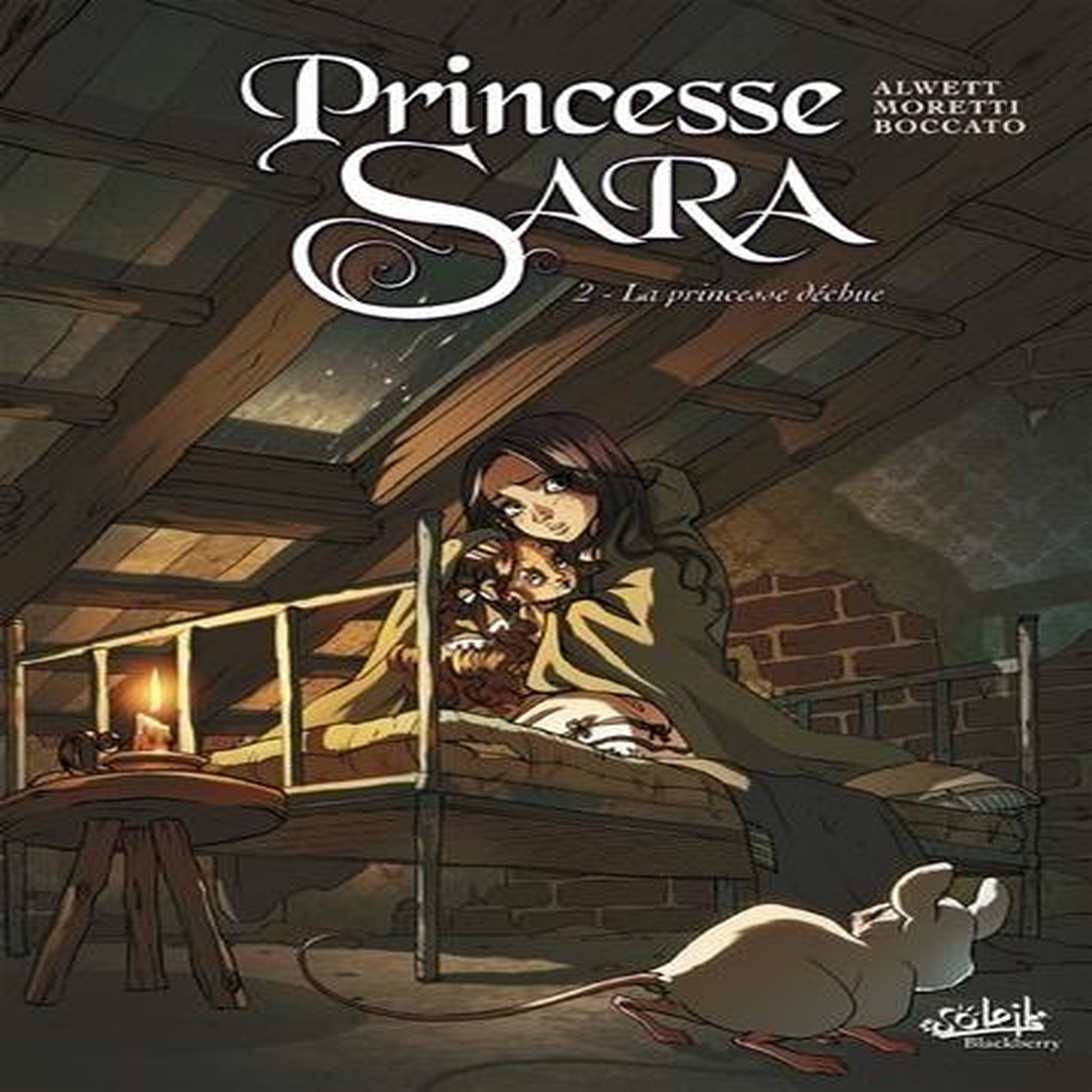 PRINCESSE SARA TOME 2 : LA PRINCESSE DECHUE, Alwett Audrey