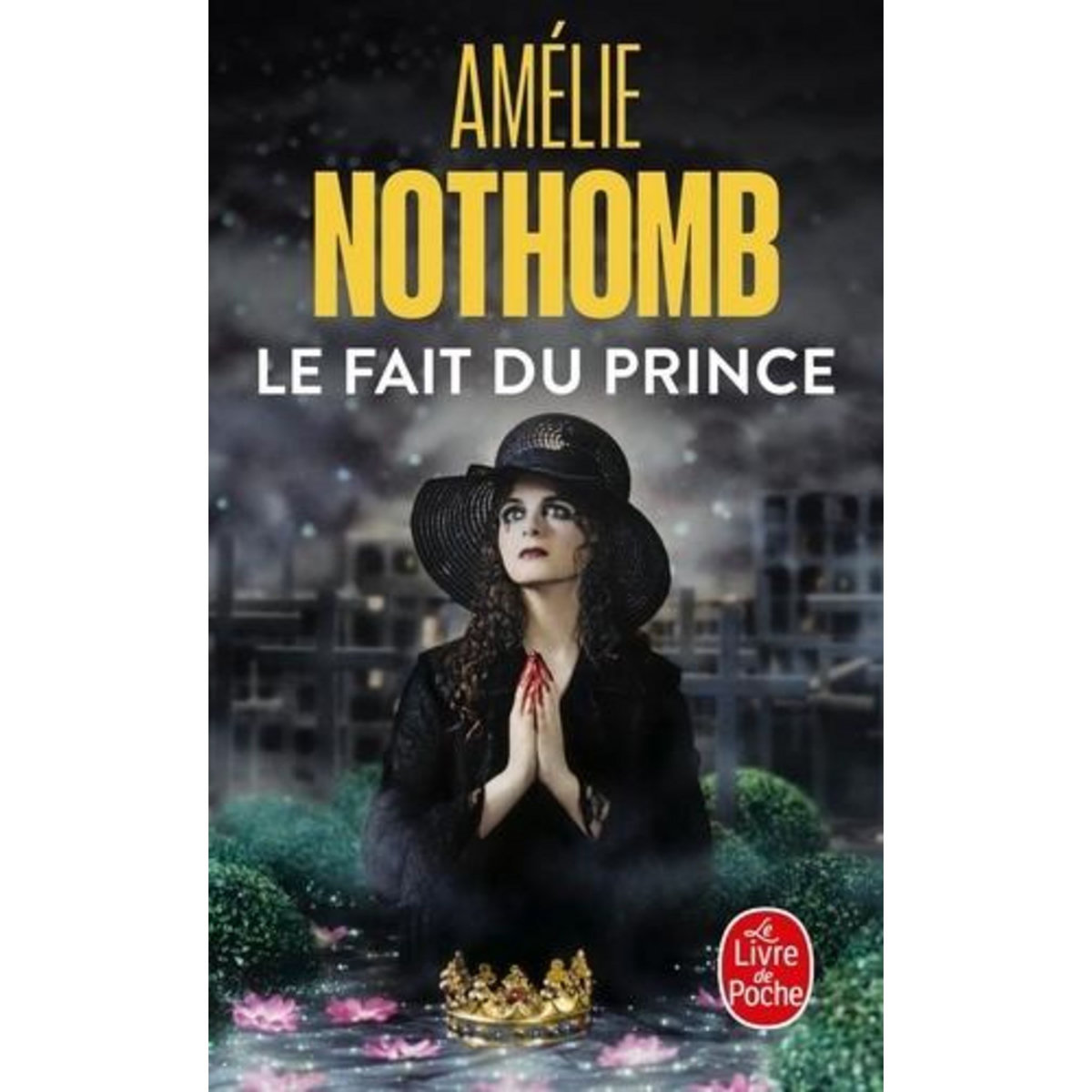 LE FAIT DU PRINCE, Nothomb Amélie