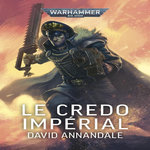 LE CREDO IMPERIAL, Annandale David