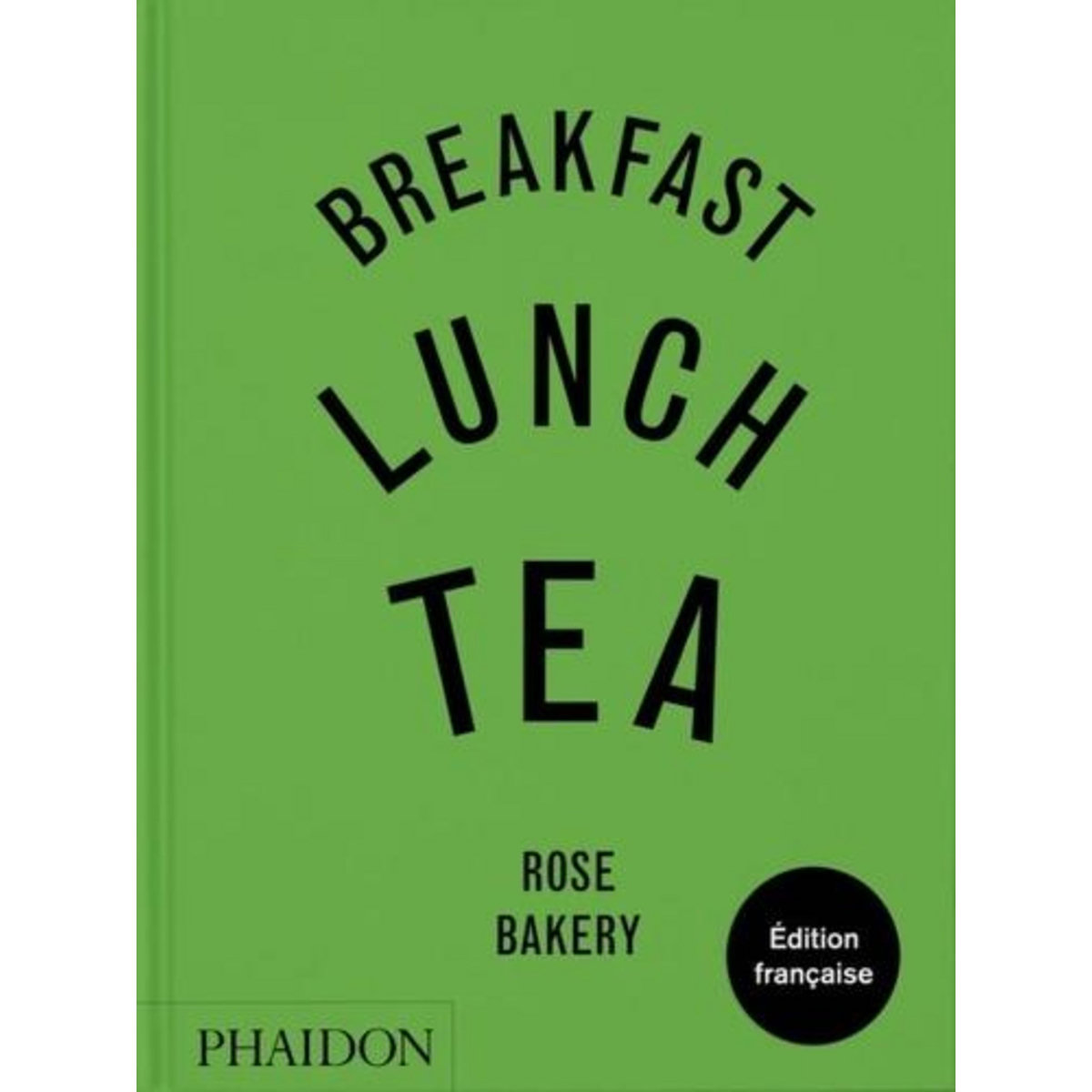 BREAKFAST, LUNCH, TEA. ROSE BAKERY, Carrarini Rose