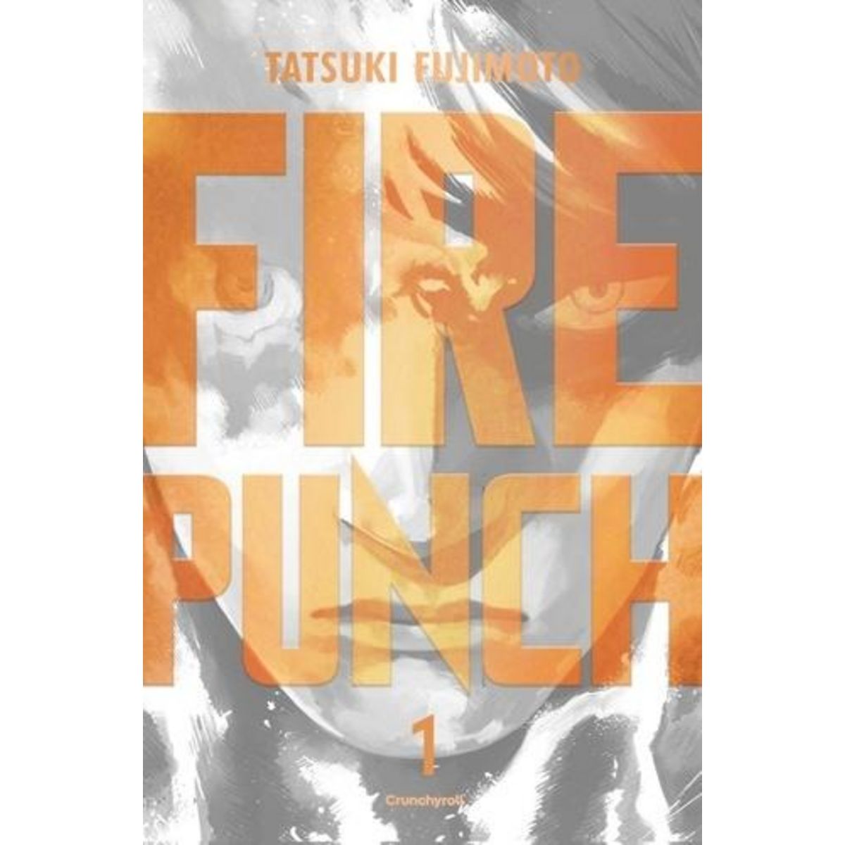FIRE PUNCH TOME 1 : BURNING EDITION, Fujimoto Tatsuki