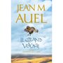  LES ENFANTS DE LA TERRE TOME 4 : LE GRAND VOYAGE, Auel Jean M.