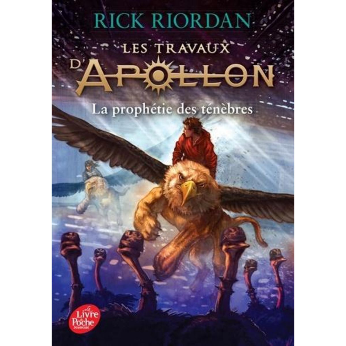 LES TRAVAUX D'APOLLON TOME 2 : LA PROPHETIE DES TENEBRES, Riordan Rick