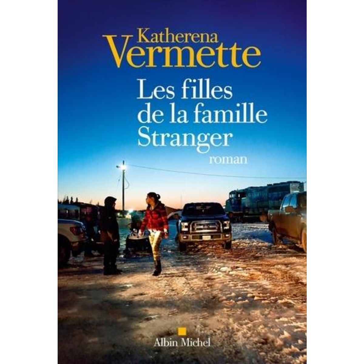 LES FILLES DE LA FAMILLE STRANGER, Vermette Katherena