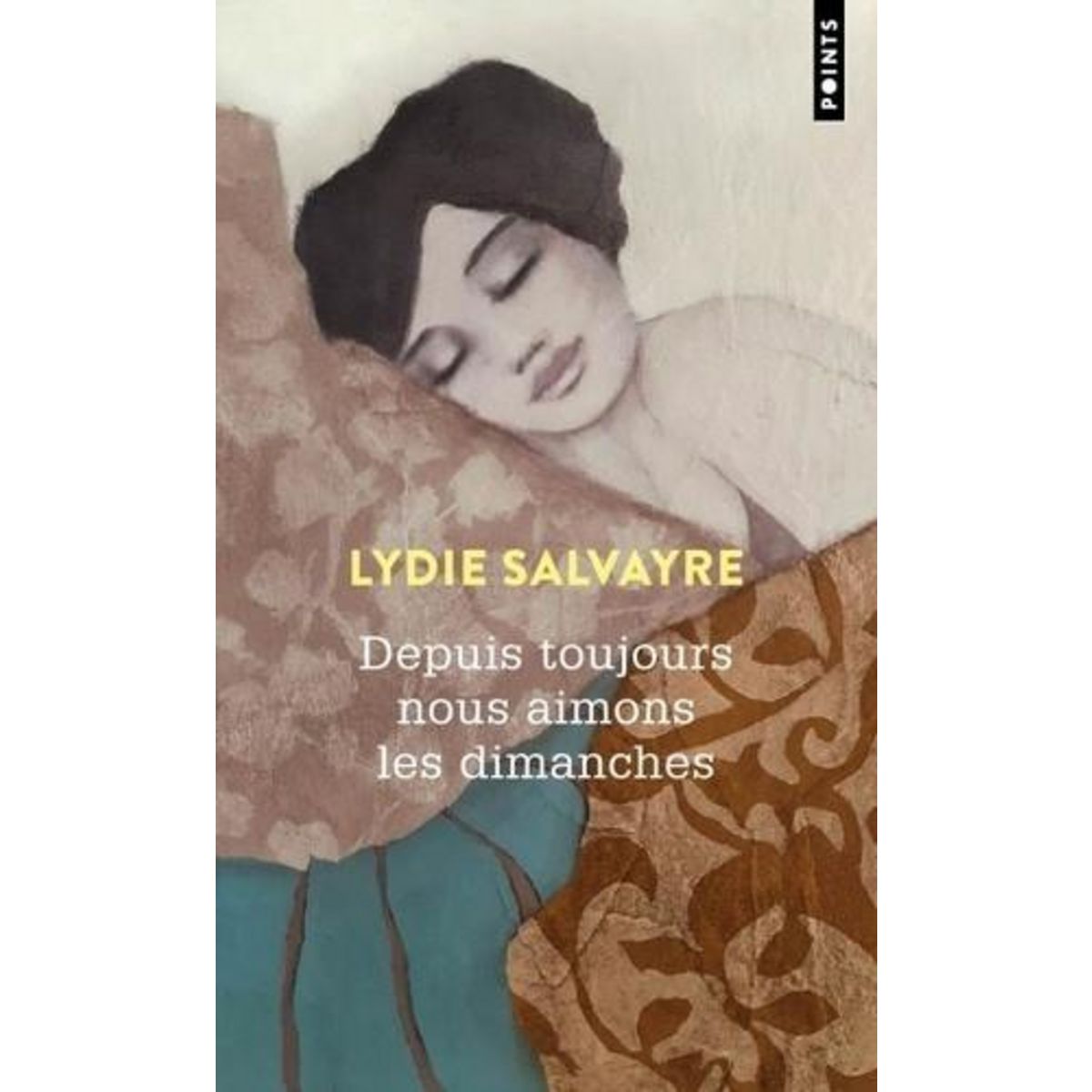 DEPUIS TOUJOURS NOUS AIMONS LES DIMANCHES, Salvayre Lydie
