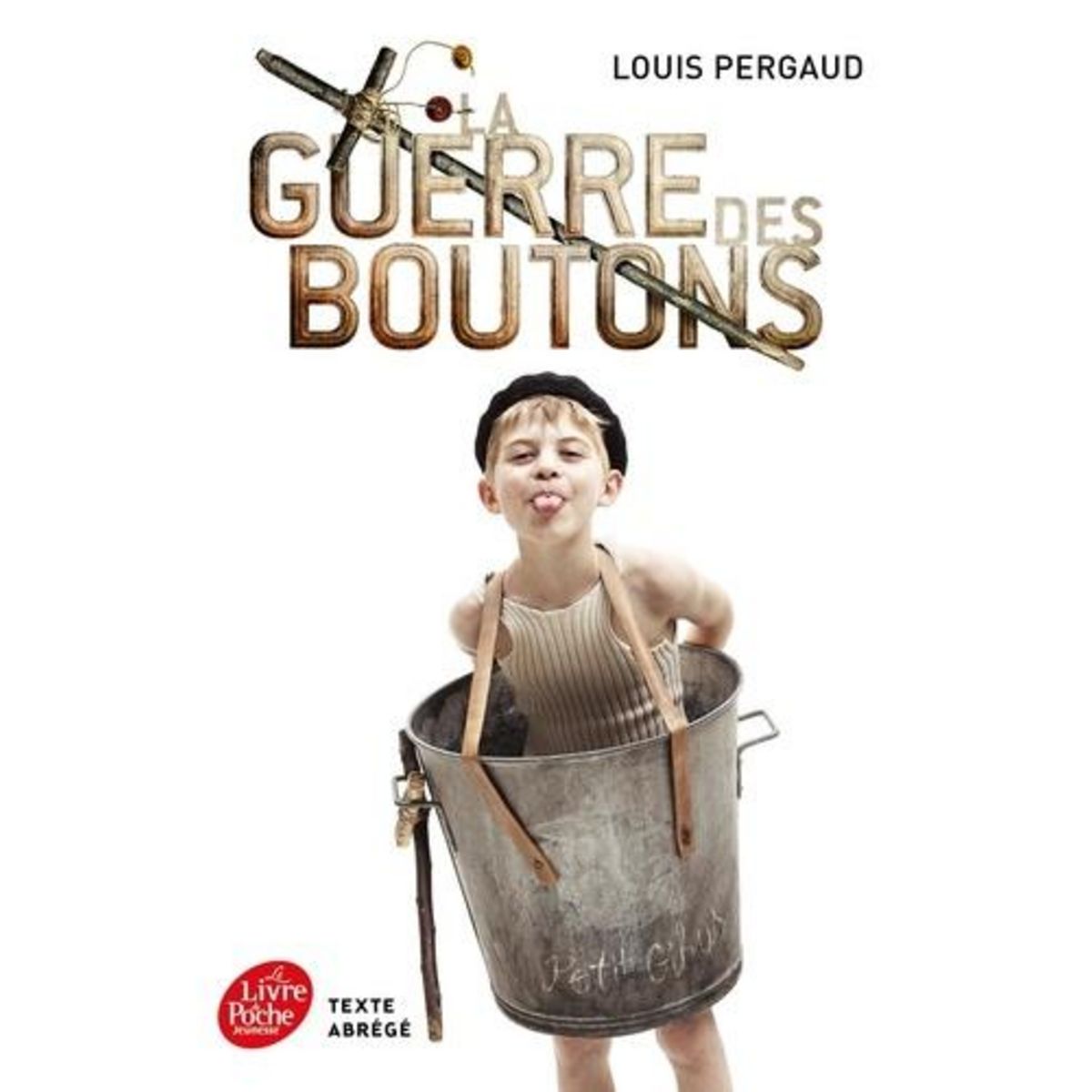 LA GUERRE DES BOUTONS. ROMAN DE MA DOUZIEME ANNEE, Pergaud Louis
