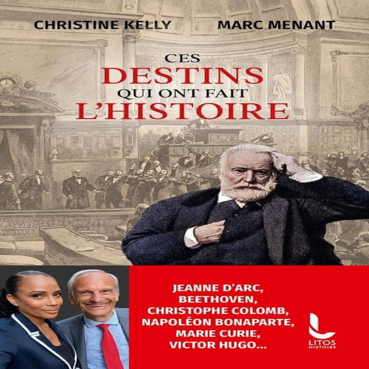 CES DESTINS QUI ONT FAIT L'HISTOIRE, Kelly Christine