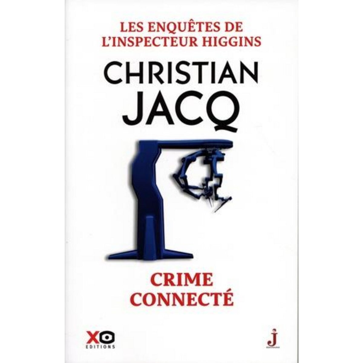 LES ENQUETES DE L'INSPECTEUR HIGGINS TOME 51 : CRIME CONNECTE, Jacq Christian