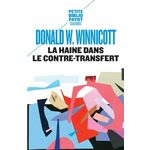 LA HAINE DANS LE CONTRE-TRANSFERT, Winnicott Donald