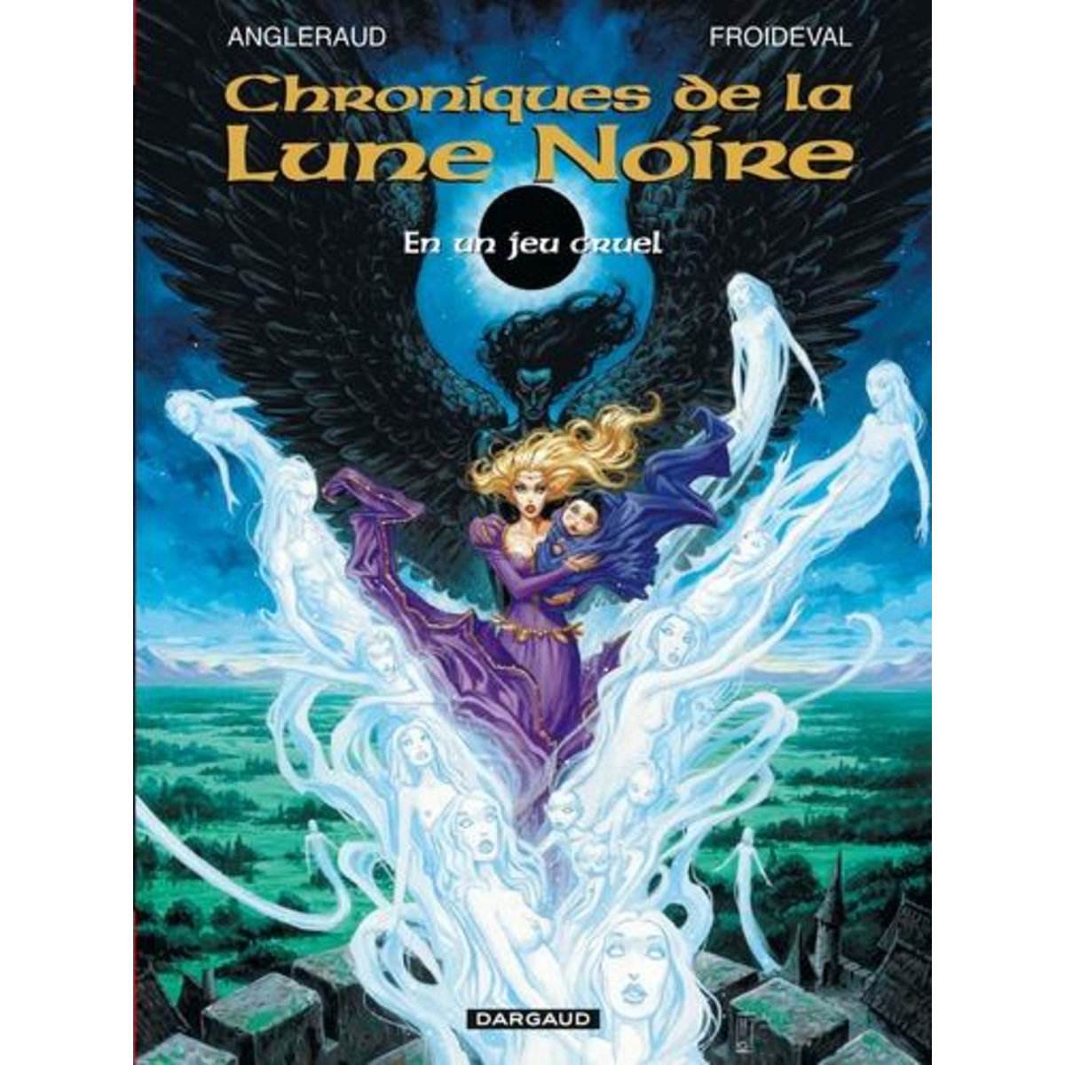 CHRONIQUES DE LA LUNE NOIRE TOME 0 : EN UN JEU CRUEL, Froideval François