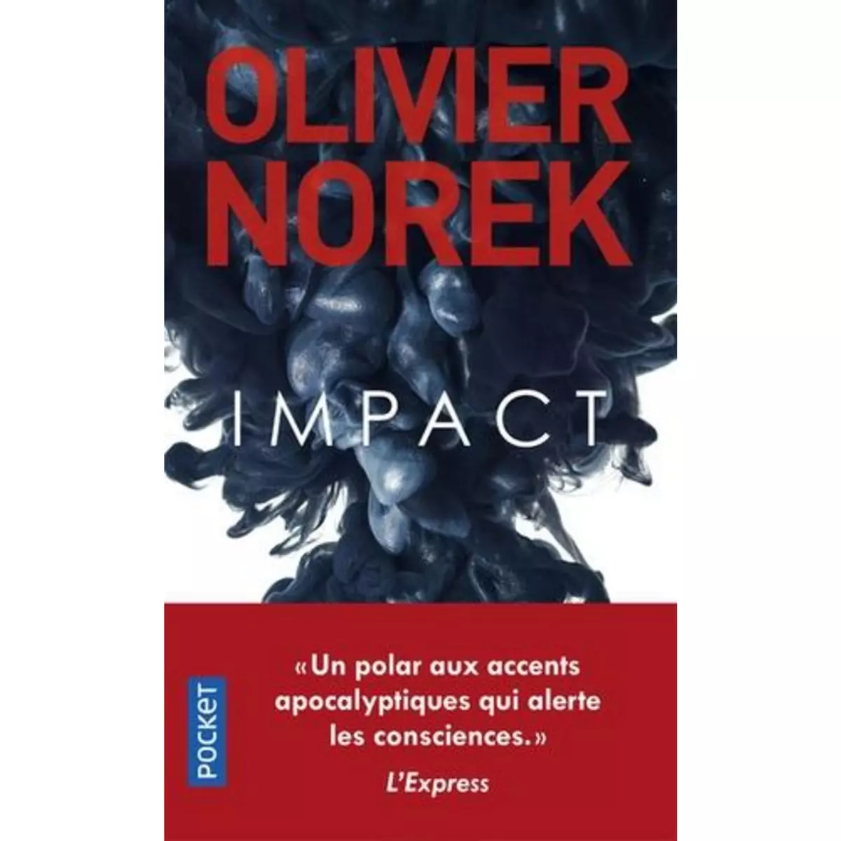  IMPACT, Norek Olivier