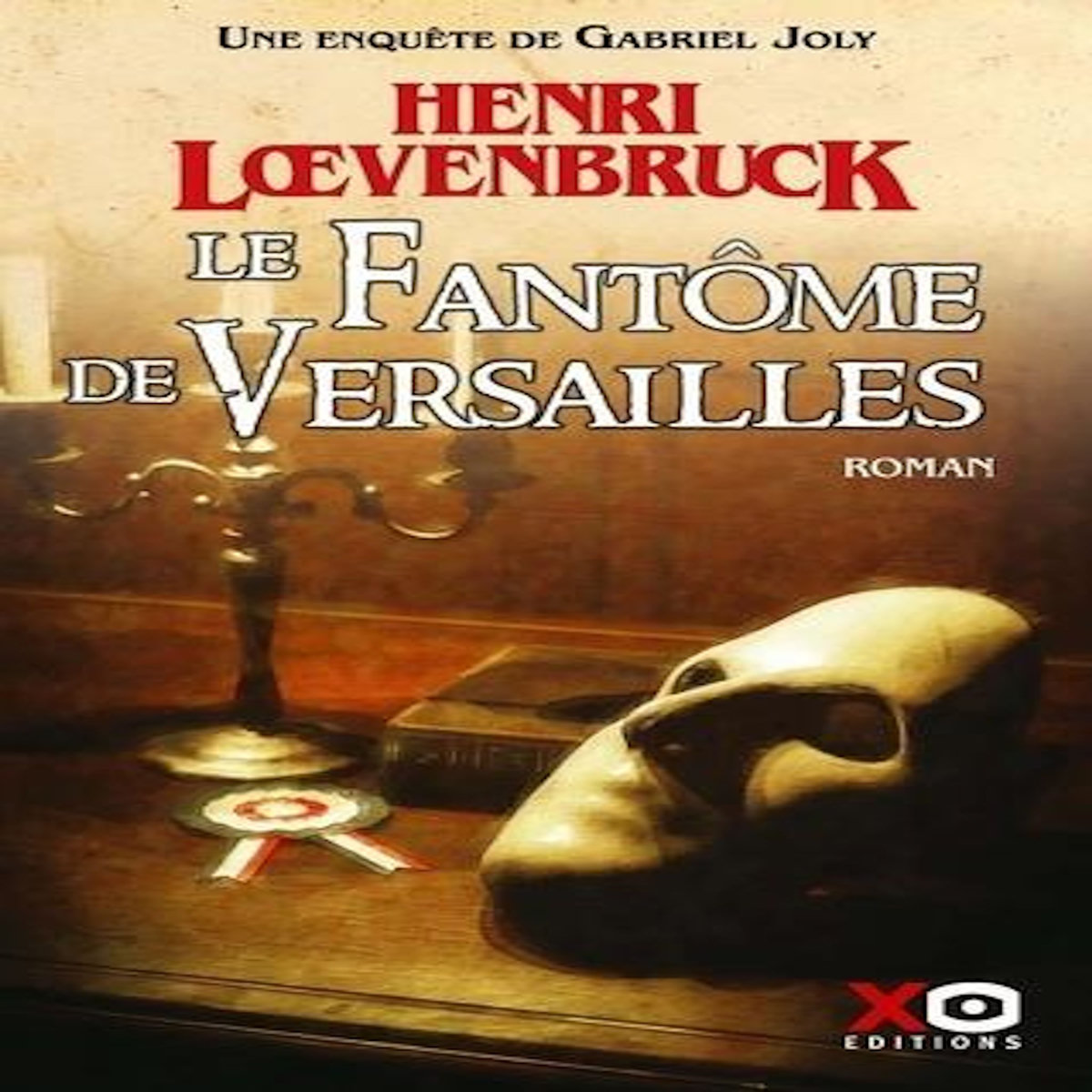 LE FANTOME DE VERSAILLES, Loevenbruck Henri