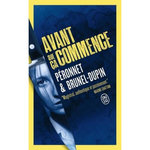 AVANT QUE CA COMMENCE. UNE ENQUETE DE MINA LACAN,  PROFILEUSE , Brunel-Dupin Marie-Laure