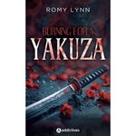 BURNING FOR A YAKUZA, Lynn Romy