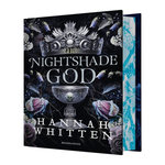 THE NIGHTSHADE CROWN TOME 3 : THE NIGHTSHADE GOD, Whitten Hannah