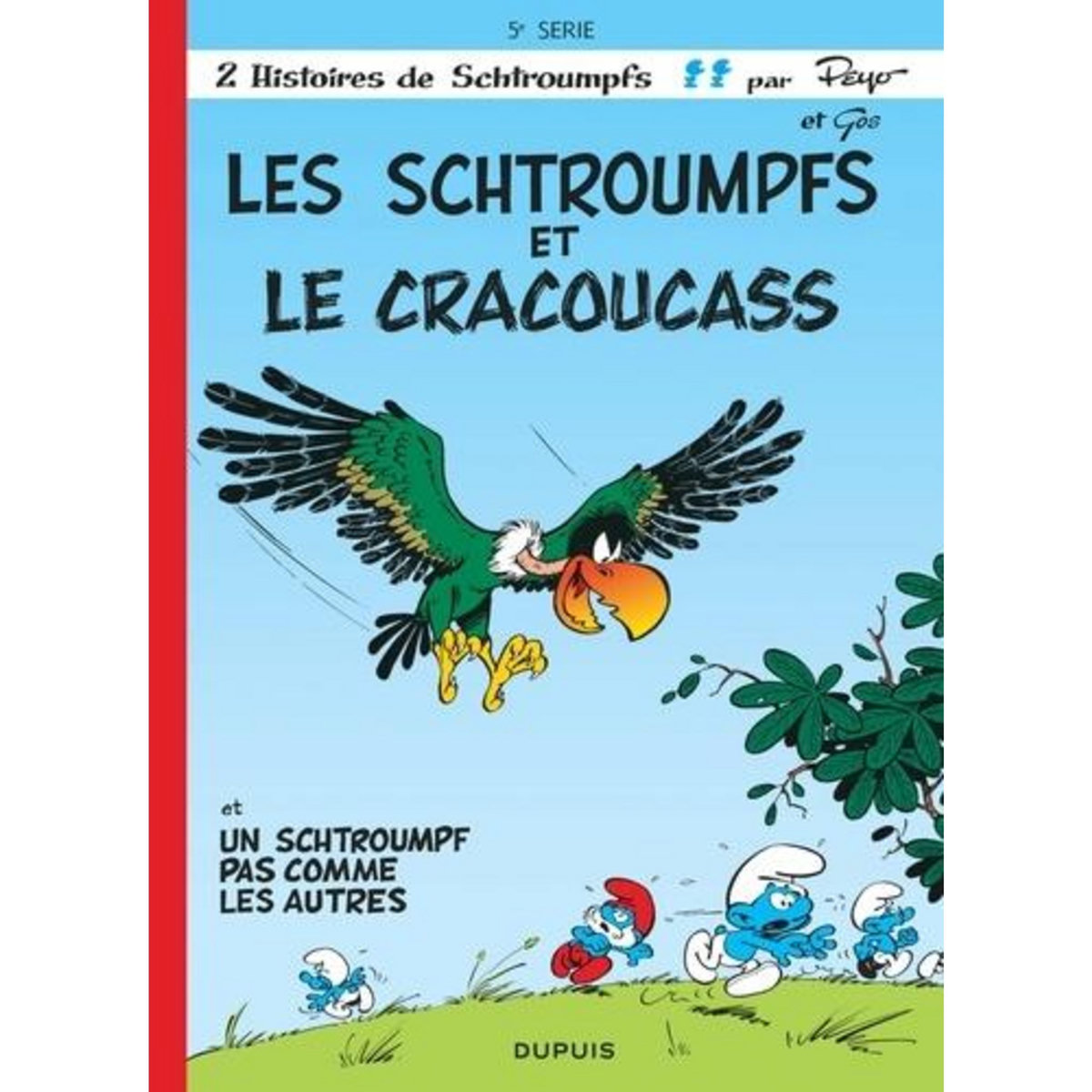 LES SCHTROUMPFS TOME 5 : LES SCHTROUMPFS ET LE CRACOUCASS, Peyo