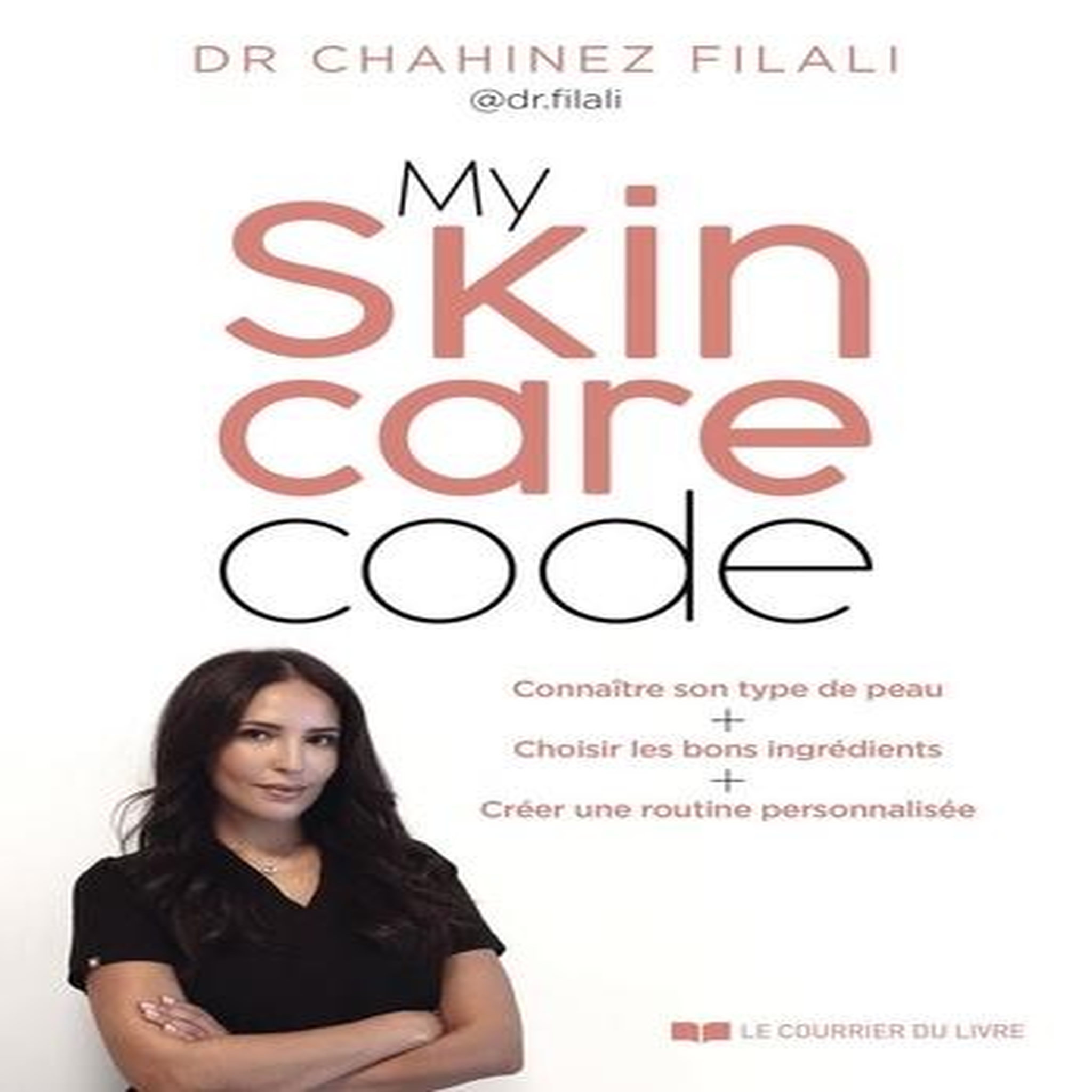 MY SKINCARE CODE, Filali Chahinez