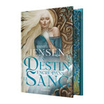 LA SAGA DES SANS-DESTIN TOME 1 : UN DESTIN ENCRE DANS LE SANG, Jensen Danielle L.
