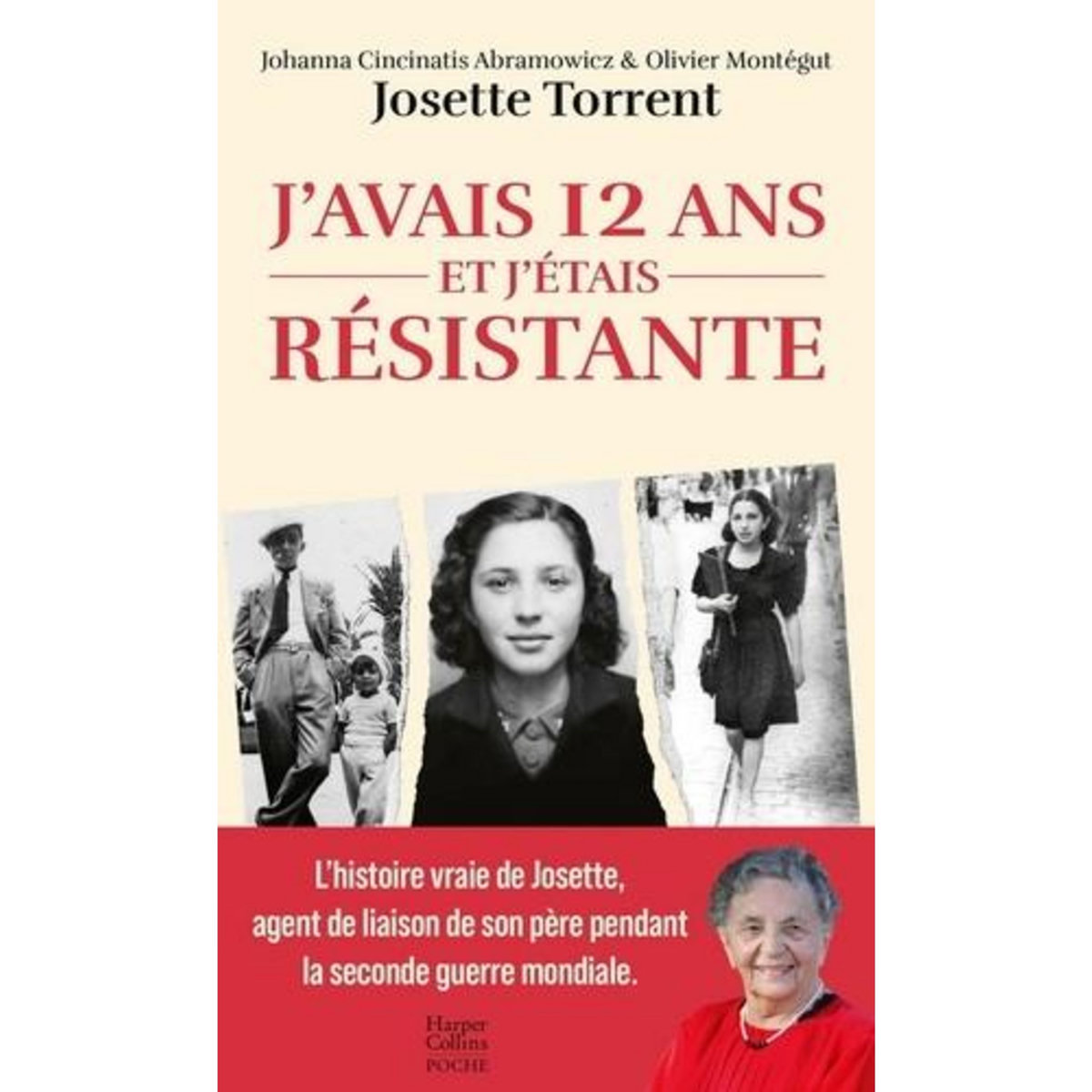 J'AVAIS 12 ANS ET J'ETAIS RESISTANTE, Torrent Josette