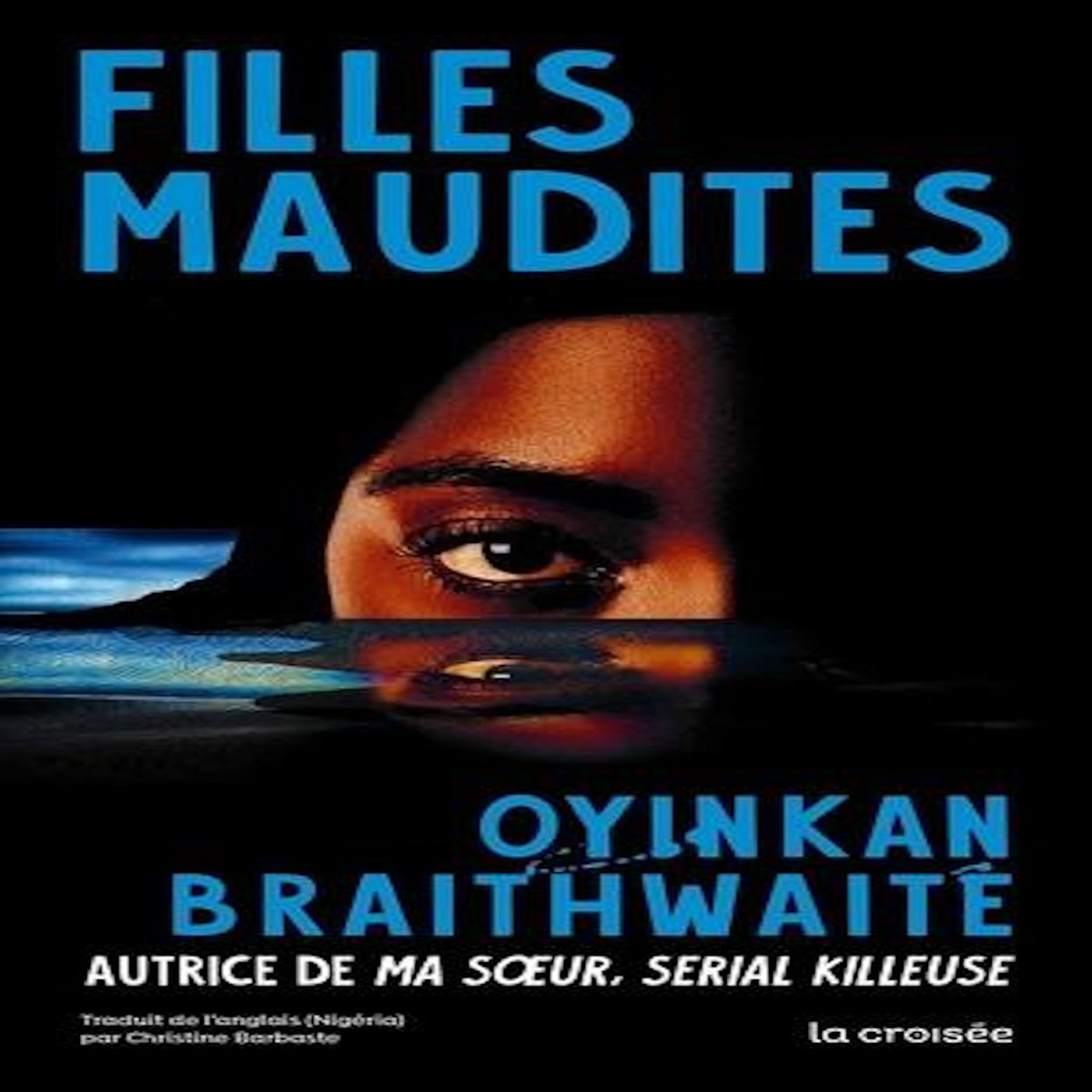 FILLES MAUDITES, Braithwaite Oyinkan