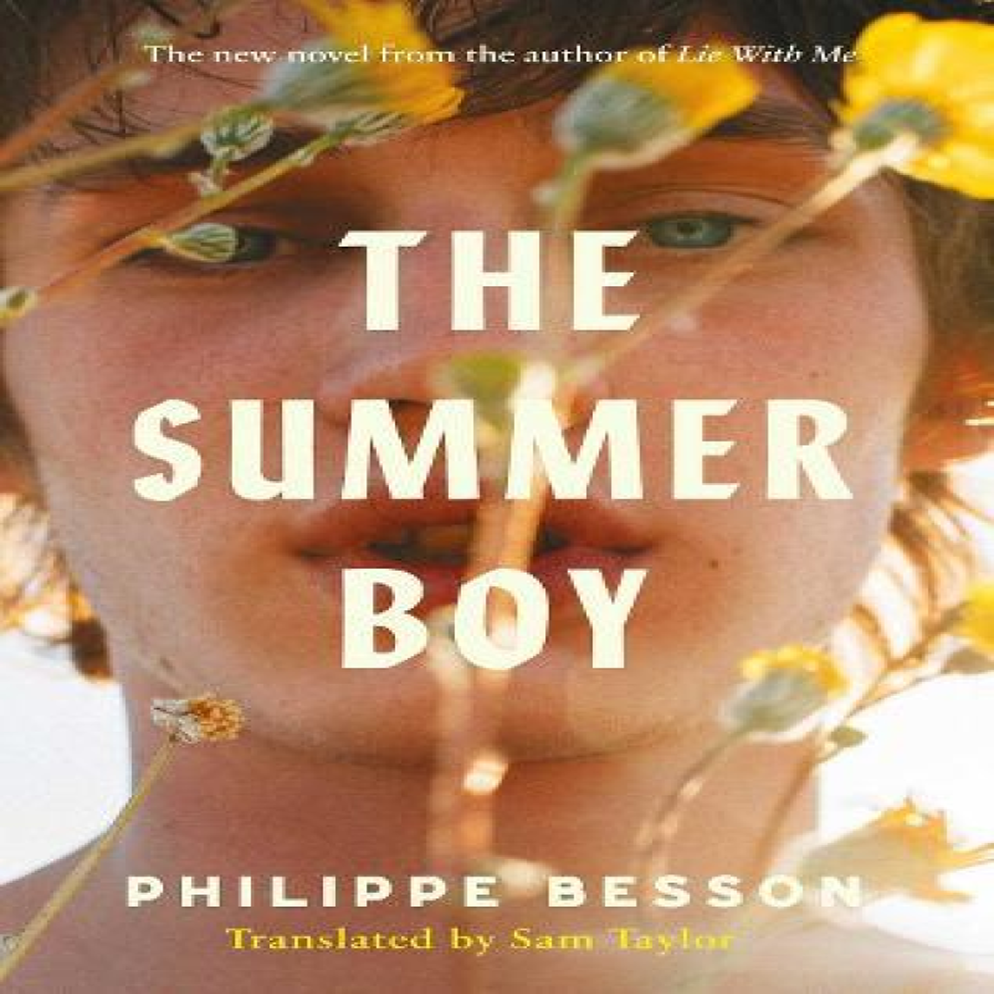 LIVRES The Summer Boy : The essential literary beach read from the author of Lie With Me