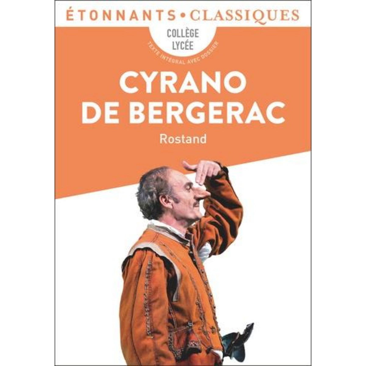 CYRANO DE BERGERAC, Rostand Edmond