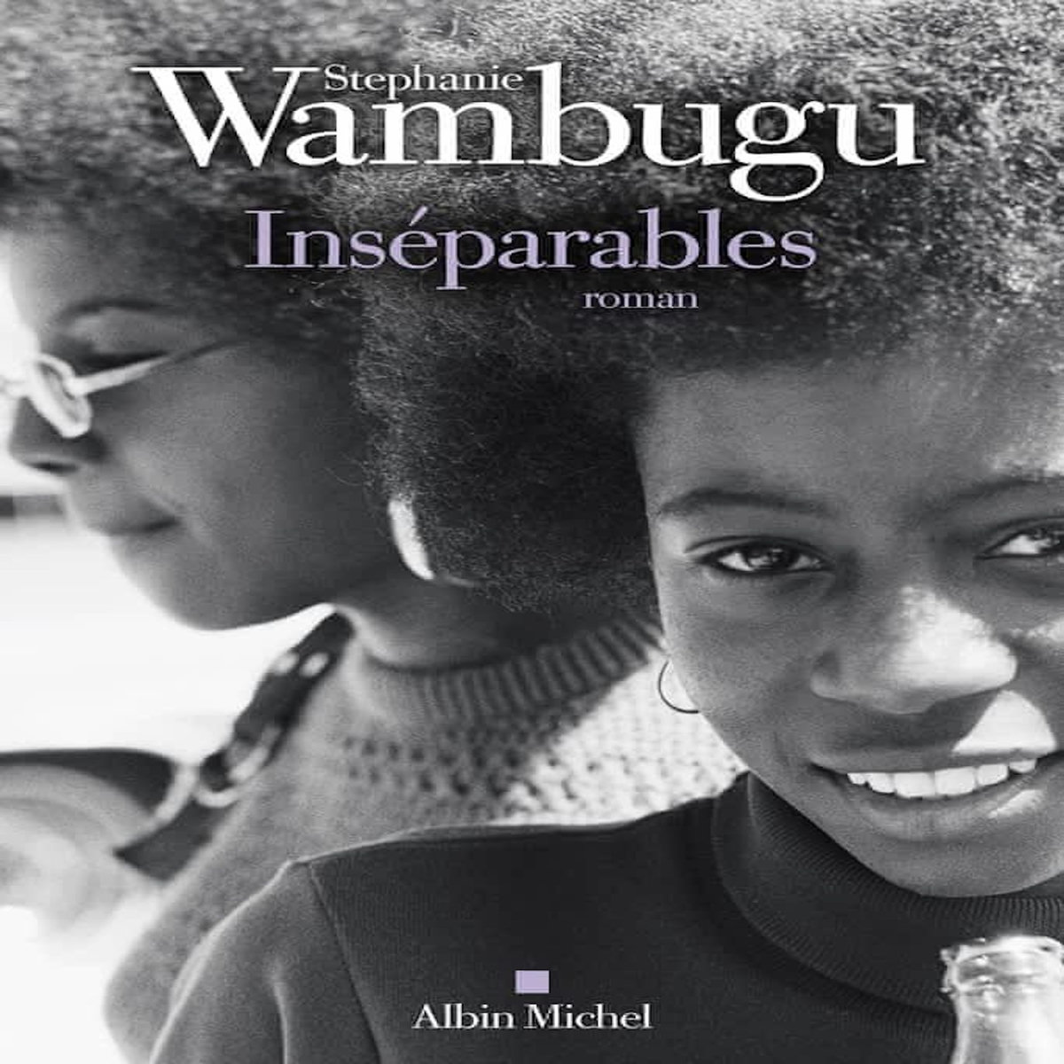 INSEPARABLES, Wambugu Stephanie
