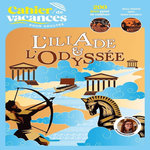 CAHIER DE VACANCES POUR ADULTES L'ILIADE & L'ODYSSEE. 200 JEUX POUR SE CULTIVER. JEUX VISUELS, QUIZ, INFOS INSOLITES, Laurenne Raconte