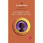 AU RENDEZ-VOUS DES TERRE-NEUVAS, Simenon Georges