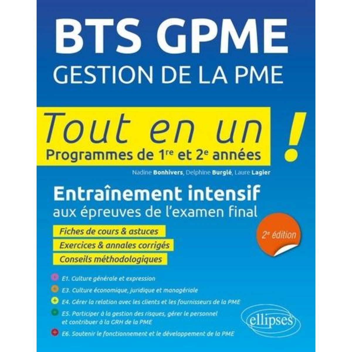 BTS GPME GESTION DE LA PME. PROGRAMMES DE 1RE ET 2E ANNEES, 2E EDITION, Bonhivers Nadine