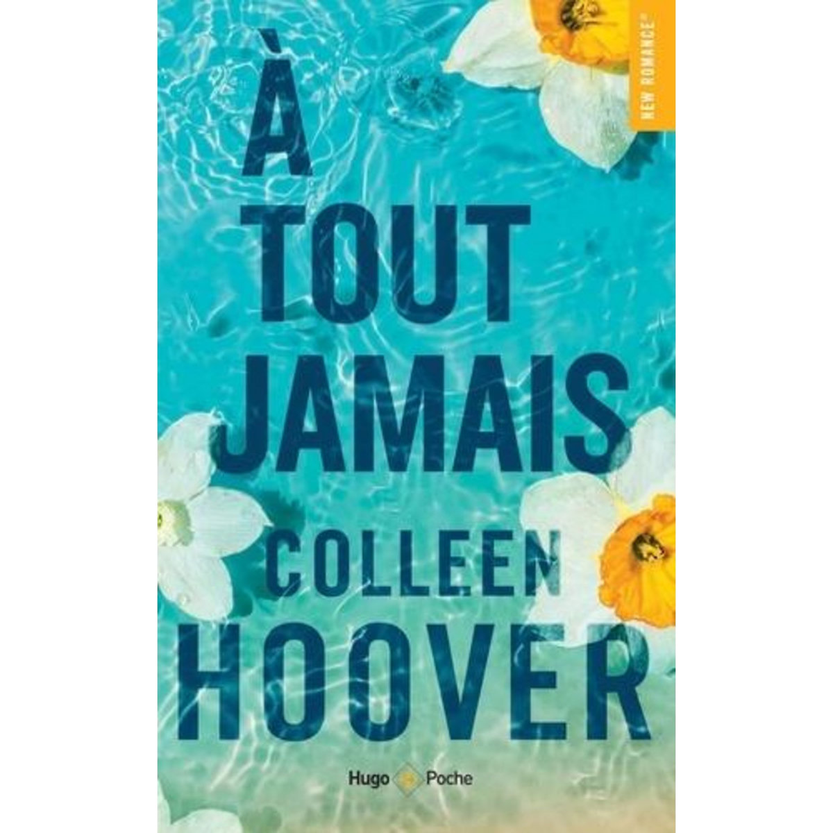 A TOUT JAMAIS. EDITION COLLECTOR, Hoover Colleen